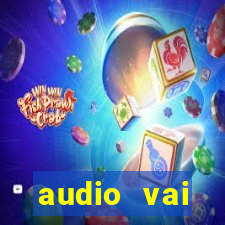 audio vai corinthians whatsapp